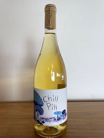 2019 Subject To Change, Chill Pill, Chenin Blanc